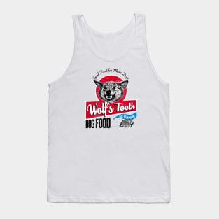 wolfs tooth dog food Tank Top